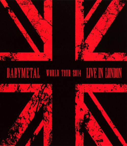 �y���ÁzLIVE IN LONDON BABYMETAL WORLD TOUR 2014 �y�u���[���C�z�^�a�`�a�x�l�d�s�`�k