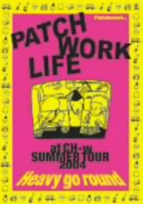 yÁzat CH-w SUMMER TOUR`Heavy go round yDVDz^o`sbg@vnqj@khed