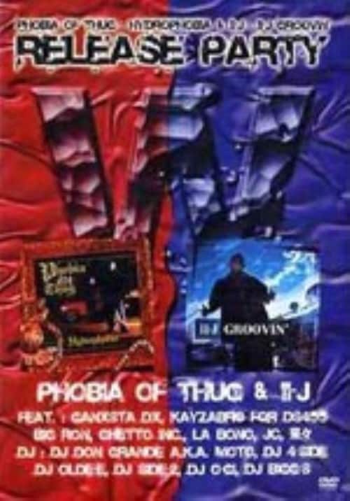 yÁzPHOBIA OF THUG&II-J W RELEASE PARTY yDVDz^ognah`@ne@sgtfII|i