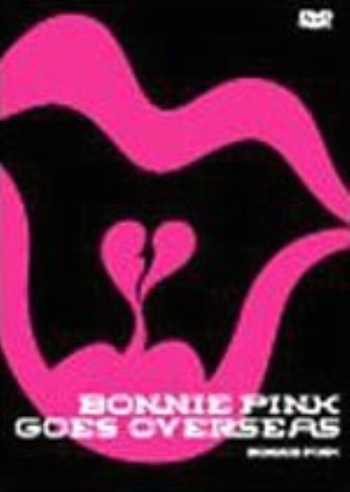 yÁzBONNIE PINK GOES OVER SEAS yDVDz^anmmhd@ohmj