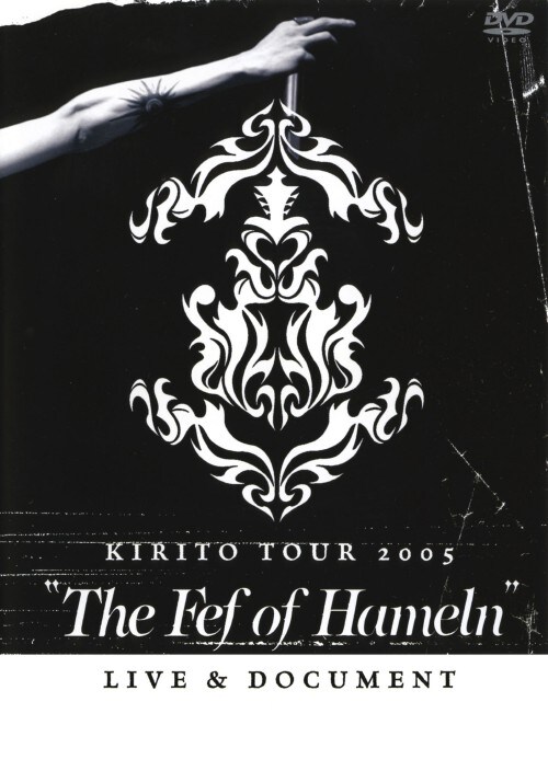 yÁzKIRITO TOUR2005 The Fef of Hameln LIVEc yDVDz^Lg