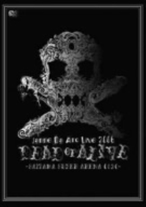 【中古】ジャンヌダルク/LIVE 2006 DEAD or ALI… 【DVD】/Janne Da Arc