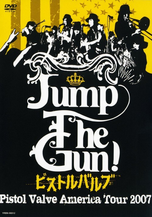 【中古】Jump The Gun!〜ピストルバルブ・アメリカツアー2007〜 【DVD】/ピストルバルブ