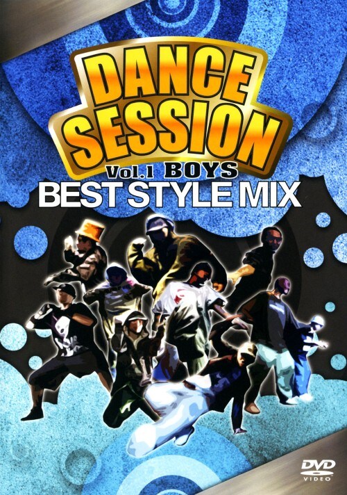yÁzPDDANCE SESSION BEST STYLE MIX BOYS yDVDz