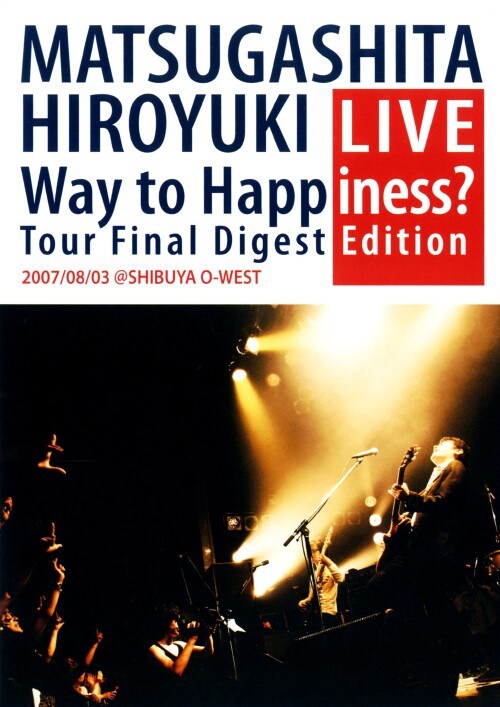yÁzWay to Happiness? Tour Final Digest ED yDVDz^GV