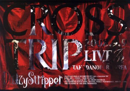 【中古】DaizyStripper/CROSSTRIP 2008.0909.LIVE 【DVD】/DaizyStripper