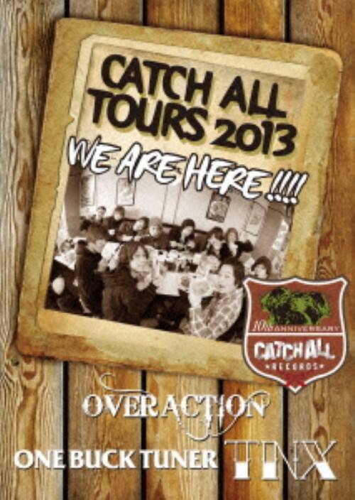 �y���ÁzCATCH ALL TOURS 2013 �`WE ARE HERE!!!!�` �yDVD�z�^�s�m�w