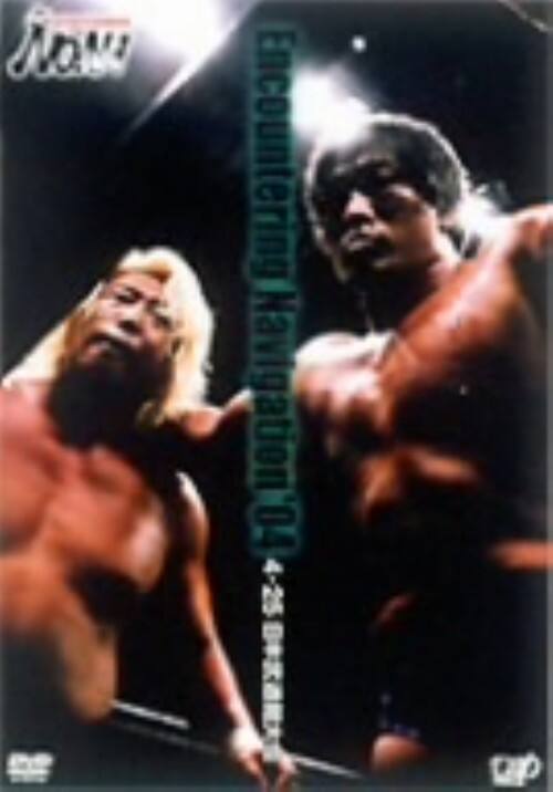 �y���ÁzEncountering Navigation 04 4.25���{���c �yDVD�z