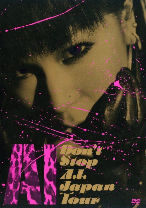 【中古】DON’T STOP A.I. Japan Tour 【DVD】/AI