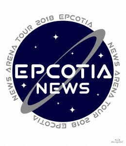 �y���ÁzNEWS ARENA TOUR 2018 EPCOTIA �y�u���[���C�z�^�m�d�v�r